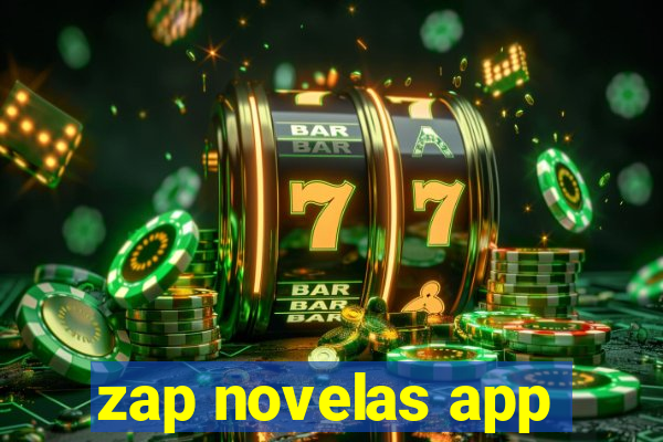 zap novelas app